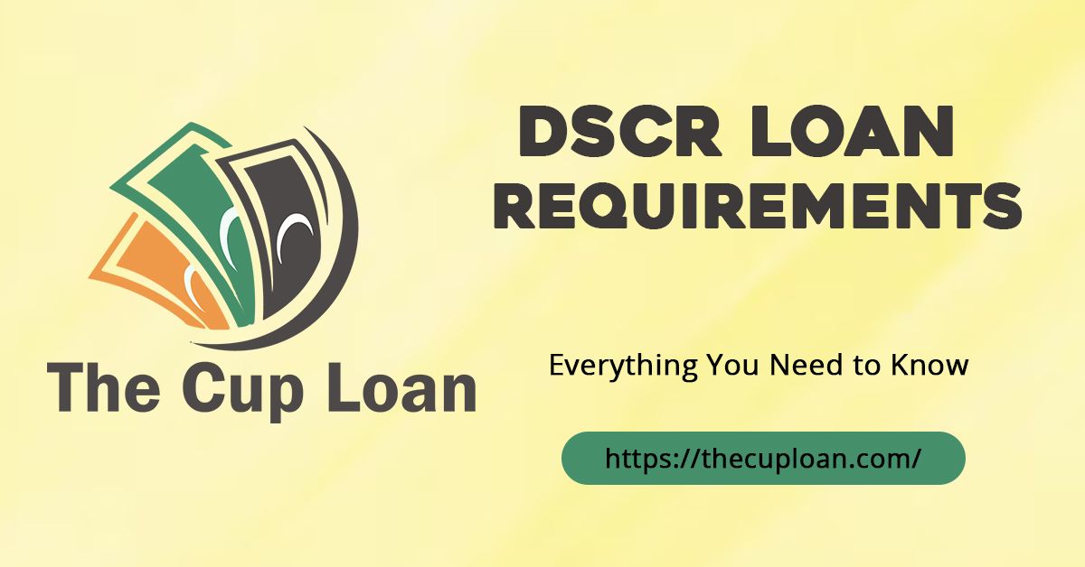 DSCR Loan Requirements